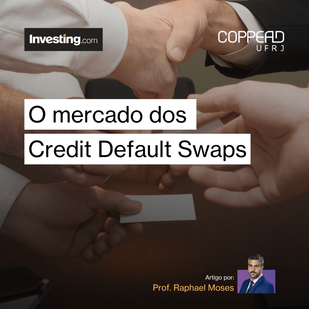 O mercado dos Credit Default Swaps (CDS)