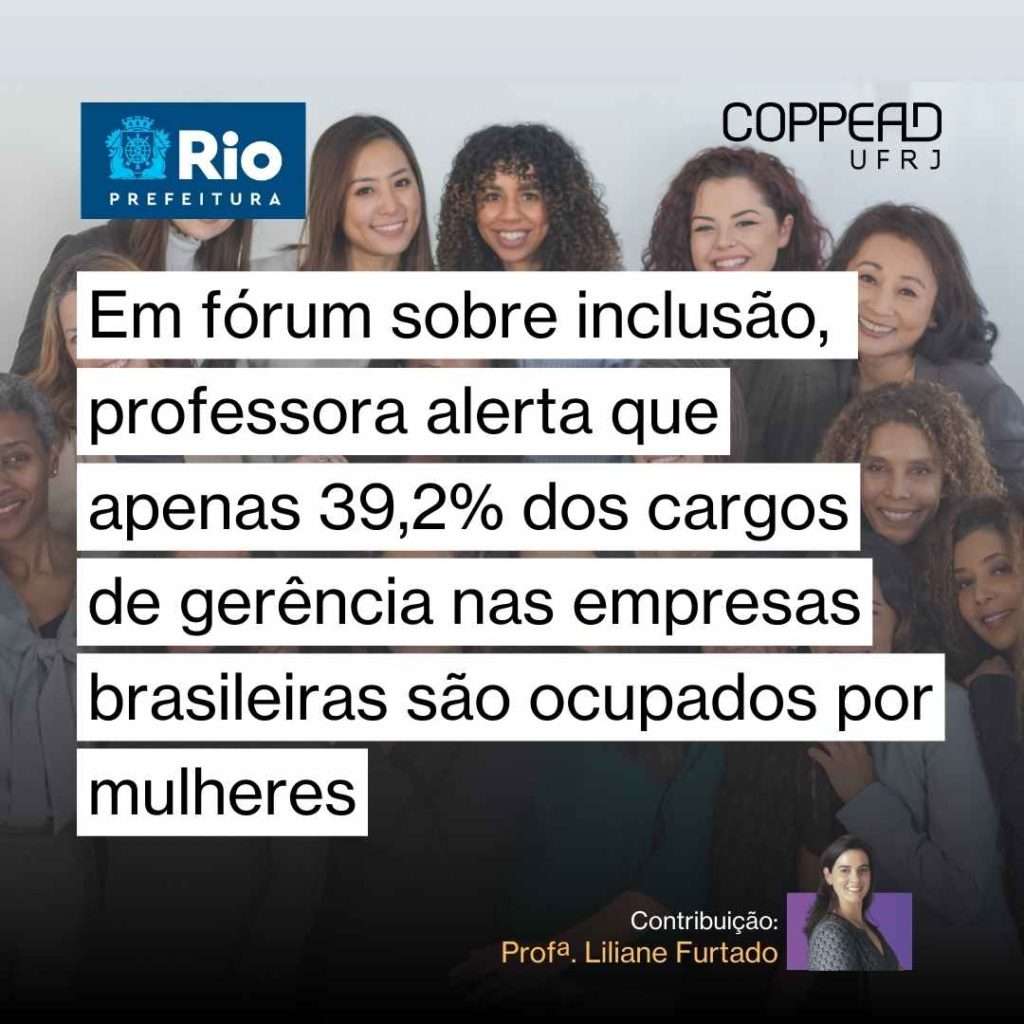 Em fórum sobre inclusão, professora alerta que apenas 39,2% dos cargos de gerência nas empresas brasileiras são ocupados por mulheres