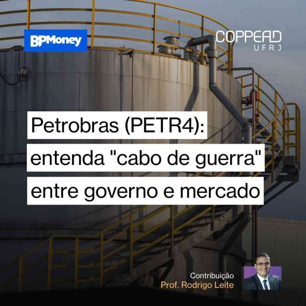 Petrobras (PETR4): entenda “cabo de guerra” entre governo e mercado