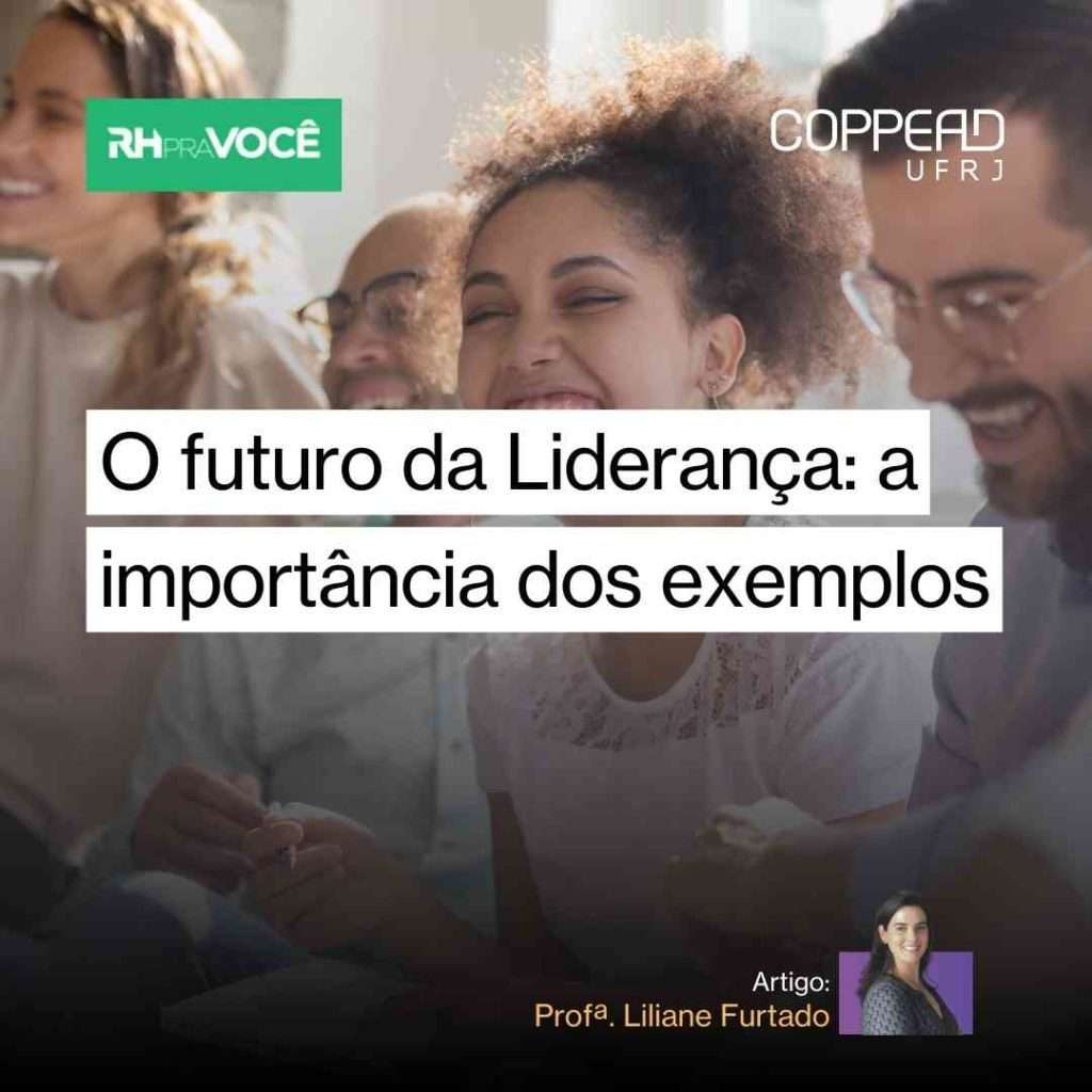 O futuro da Liderança: a importância dos exemplos