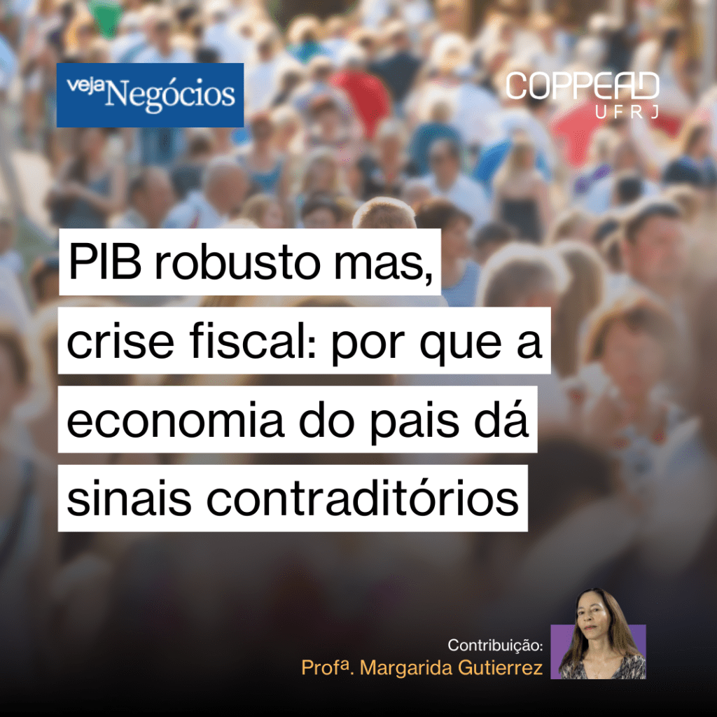 PIB robusto, mas crise fiscal: por que a economia do país dá sinais contraditórios