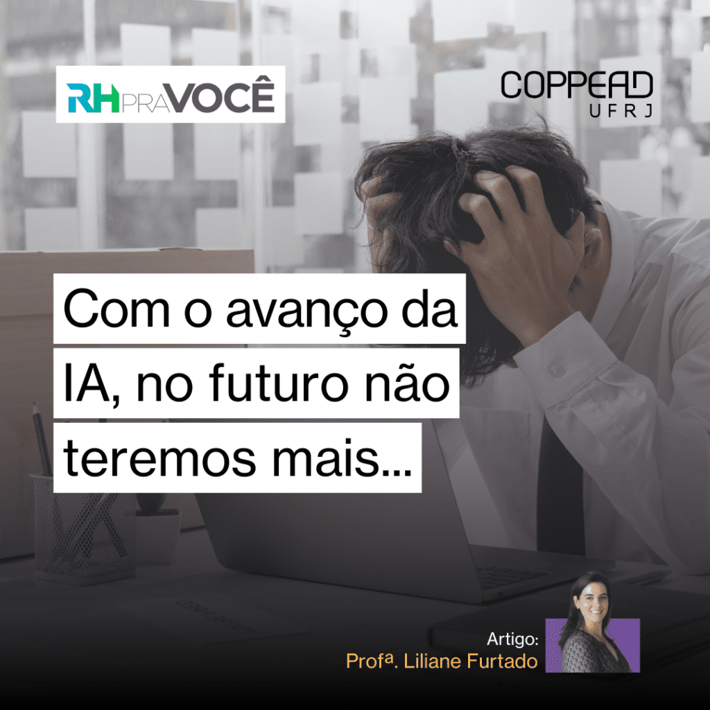 Com o avanço da IA, no futuro não teremos mais…