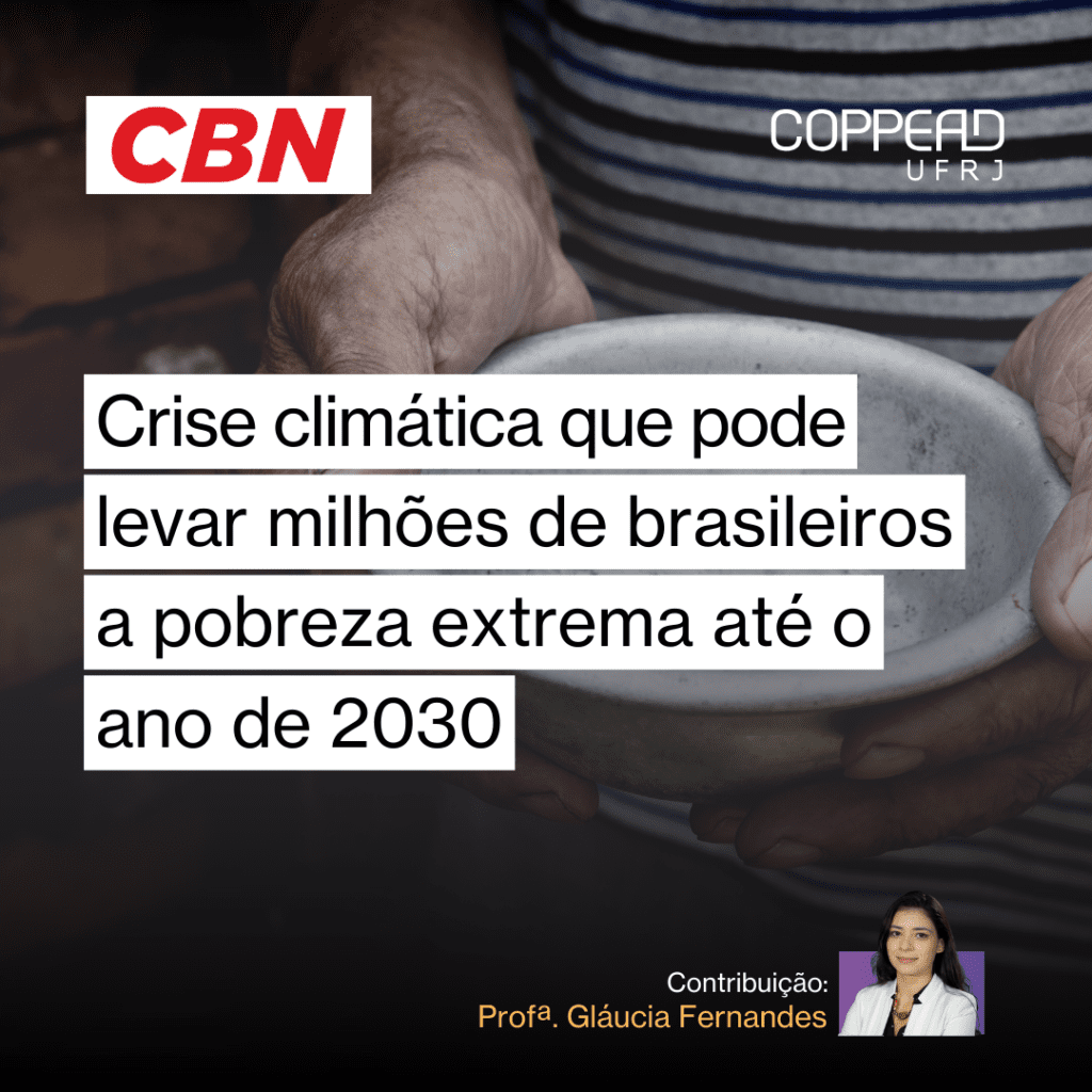 Crise climática que pode levar milhões de brasileiros a pobreza extrema até o ano de 2030