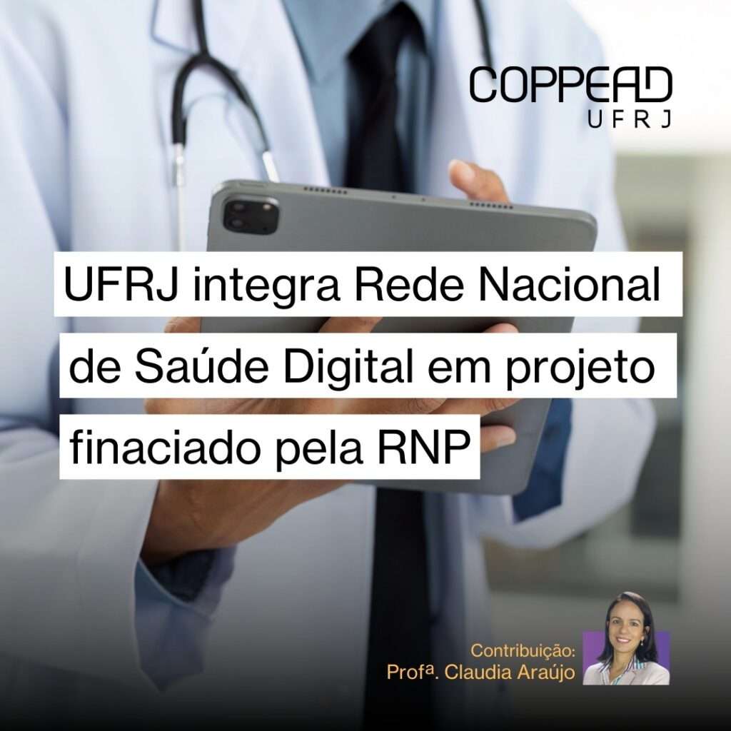 UFRJ integra Rede Nacional de Saúde Digital em projeto financiado pela RNP