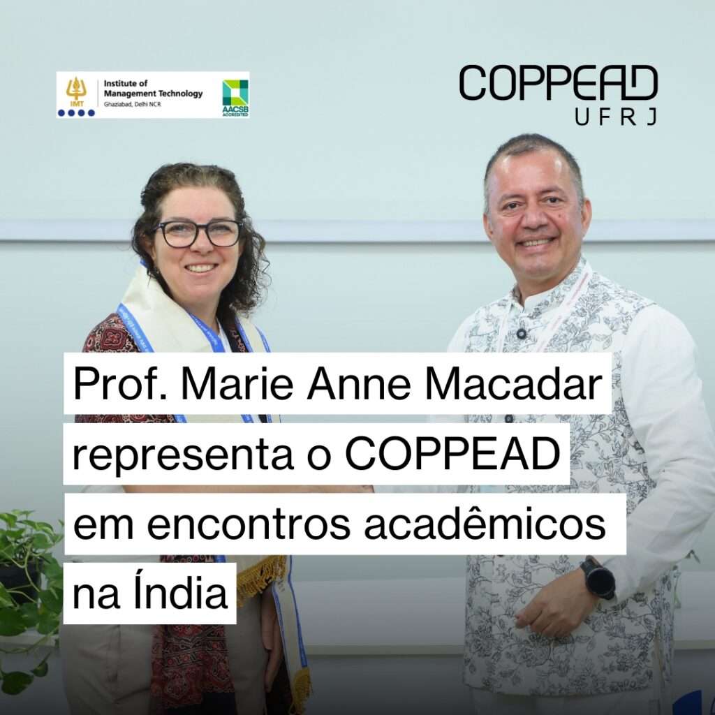 Prof. Marie Anne Macadar representa o COPPEAD em encontros acadêmicos na Índia